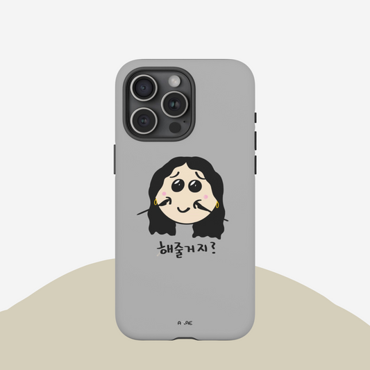 You'll do it for me, right? Phone Case - Grey